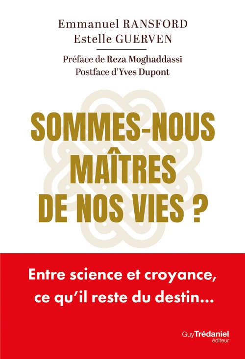 Couverture ebook de Sommes-nous maîtres de nos vies ?, de Emmanuel Ransford, Estelle Guerven
