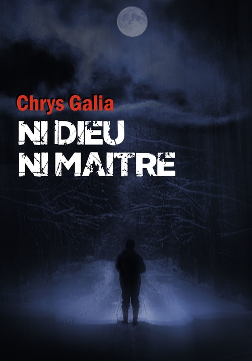 Couverture ebook de Ni Dieu ni maître, de Chrys Galia