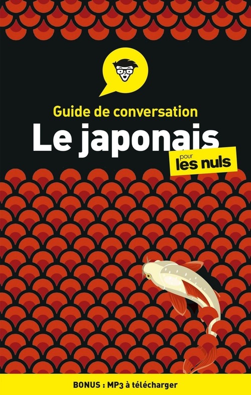 ebook cover of Guide de conversation - Le Japonais pour les Nuls,4e édition, by Eriko Sato