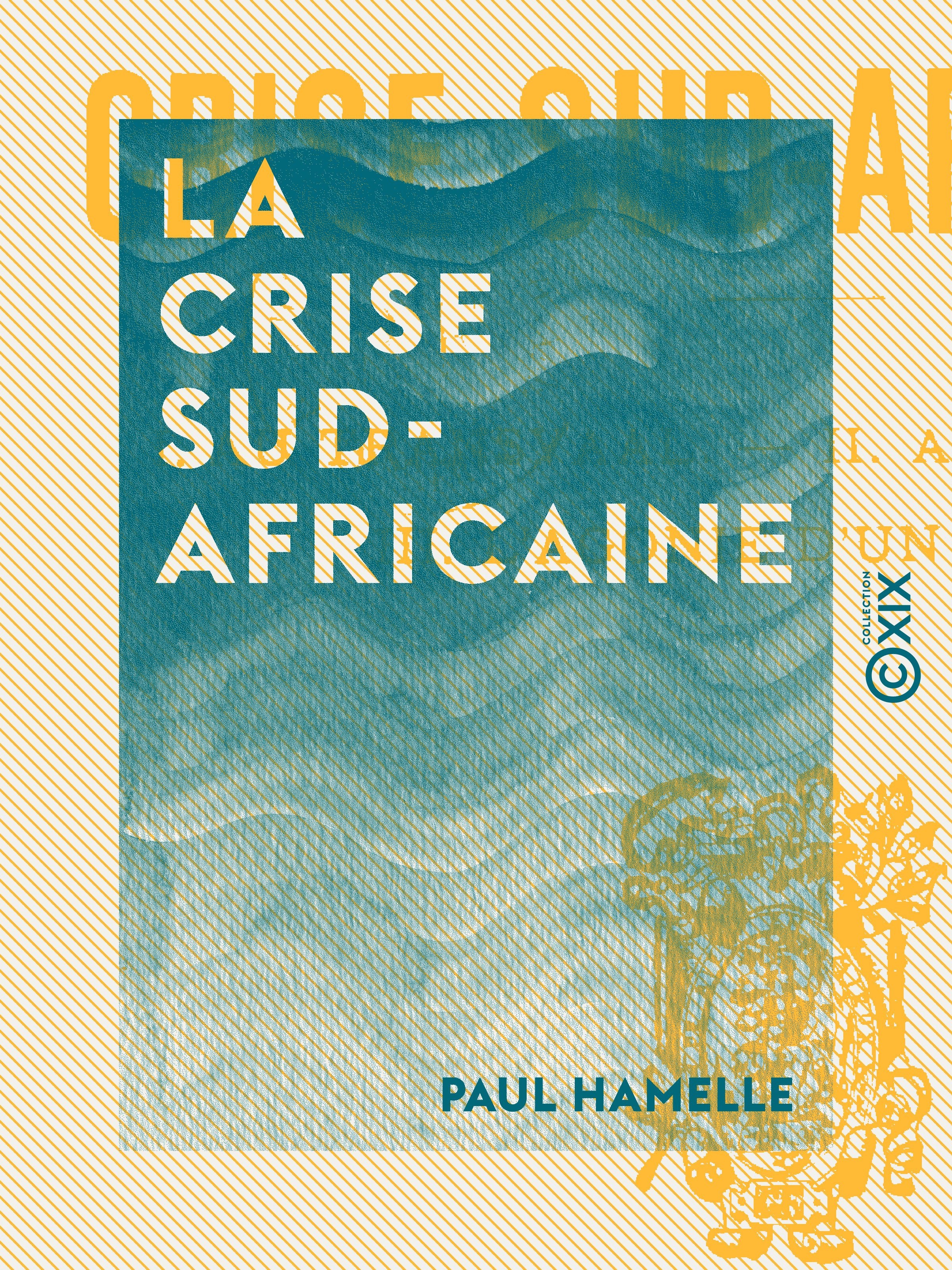 ebook cover of La Crise sud-africaine, by Paul Hamelle