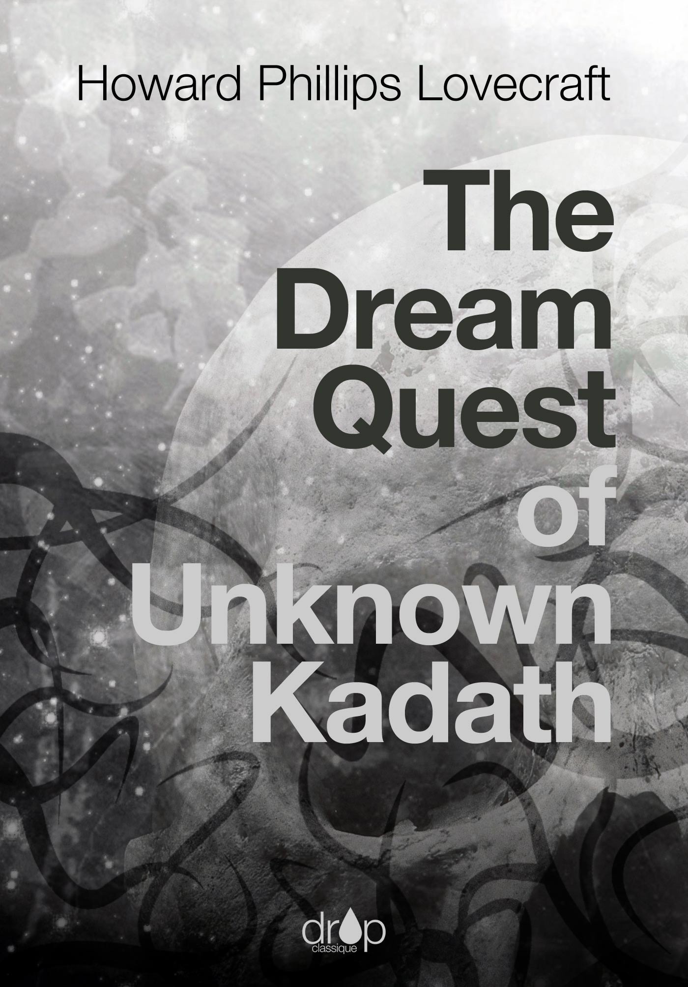 ebook cover of The Dream Quest of Unknown Kadath, by Howard Phillips Lovecraft