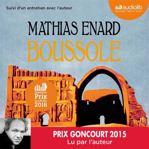 audiobook cover of Boussole, by Mathias Enard