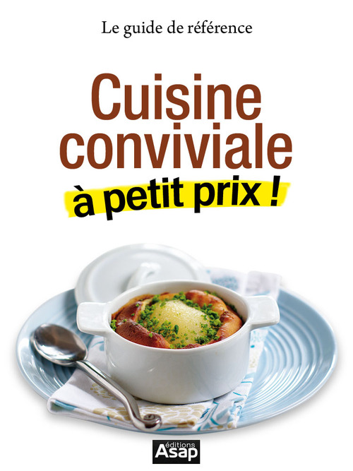 ebook cover of Cuisine conviviale à petit prix !, by Collectif