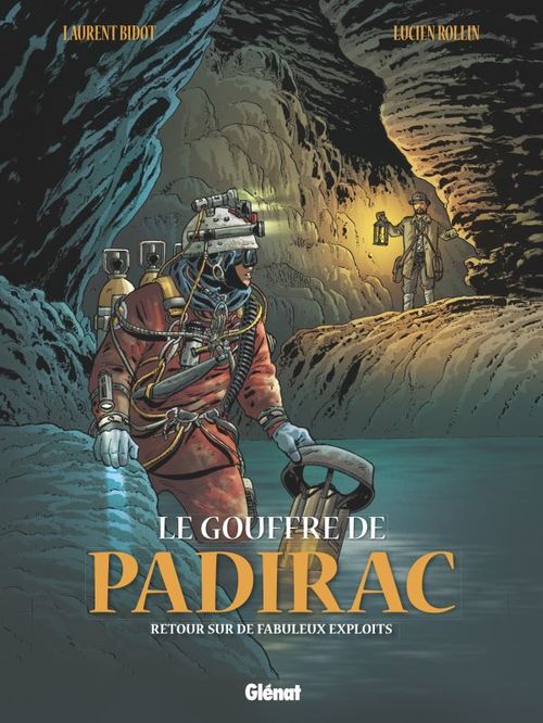 ebook cover of Le Gouffre de Padirac - Tome 03, by Laurent Bidot, Lucien Rollin