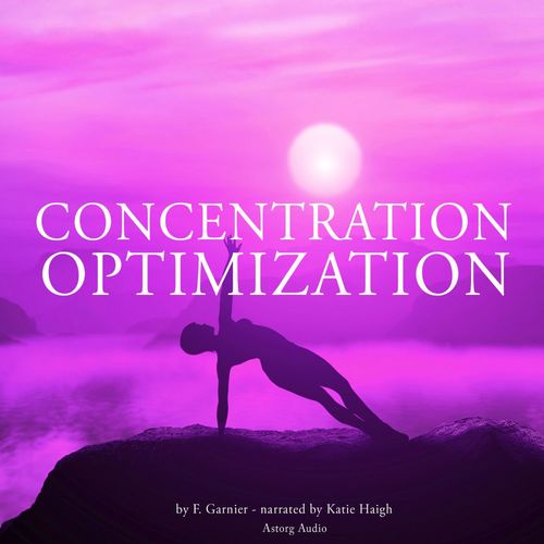 Couverture audiobook de Concentration Optimization, de Frederic Garnier