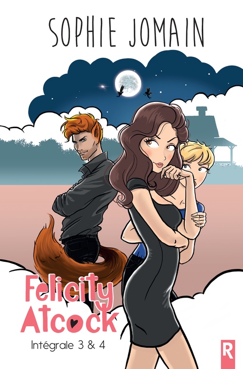 ebook cover of Felicity Atcock : Intégrale 2, by Sophie Jomain