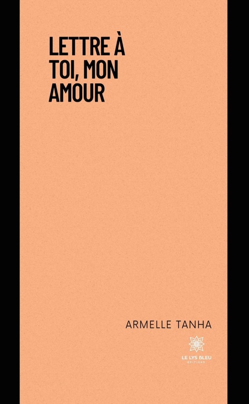 Couverture ebook de Lettre à toi, mon amour, de Armelle Tanha