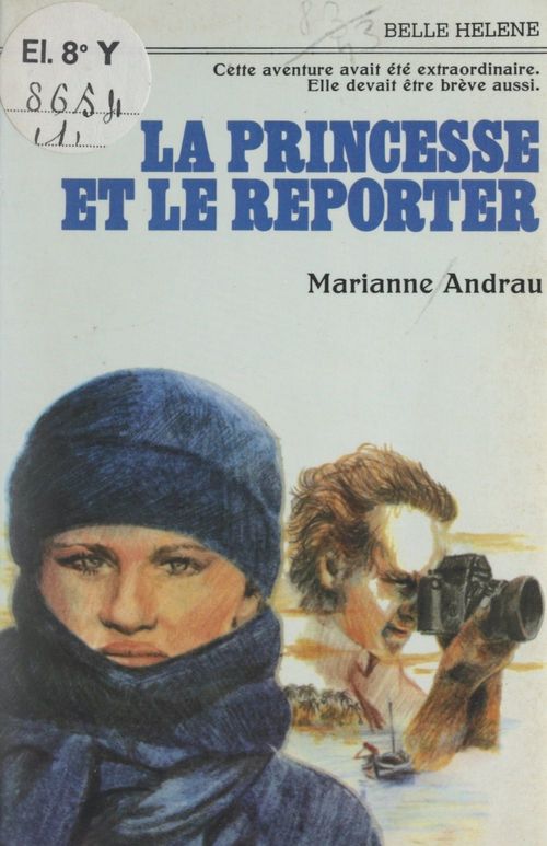ebook cover of La princesse et le reporter, by Marianne Andrau