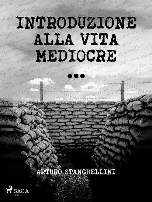 Couverture ebook de Introduzione alla vita mediocre, de Arturo Stanghellini