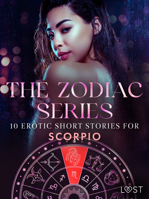 ebook cover of The Zodiac Series: 10 Erotic Short Stories for Scorpio, by Alexandra Sodergran, Anita Bang, Vanessa Salt
