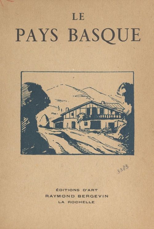 Couverture ebook de Le Pays basque, de Charles Derennes, Francois De Vaux De Foletier, Hector Talvart