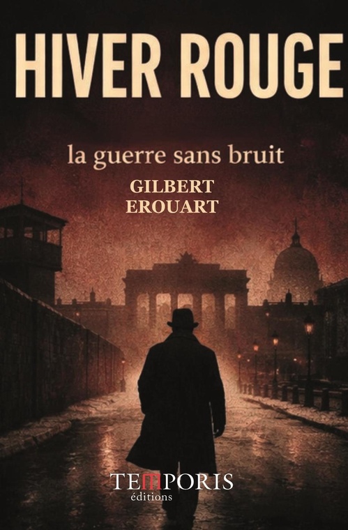 ebook cover of Hiver rouge, la guerre sans bruit, by Gilbert Erouart