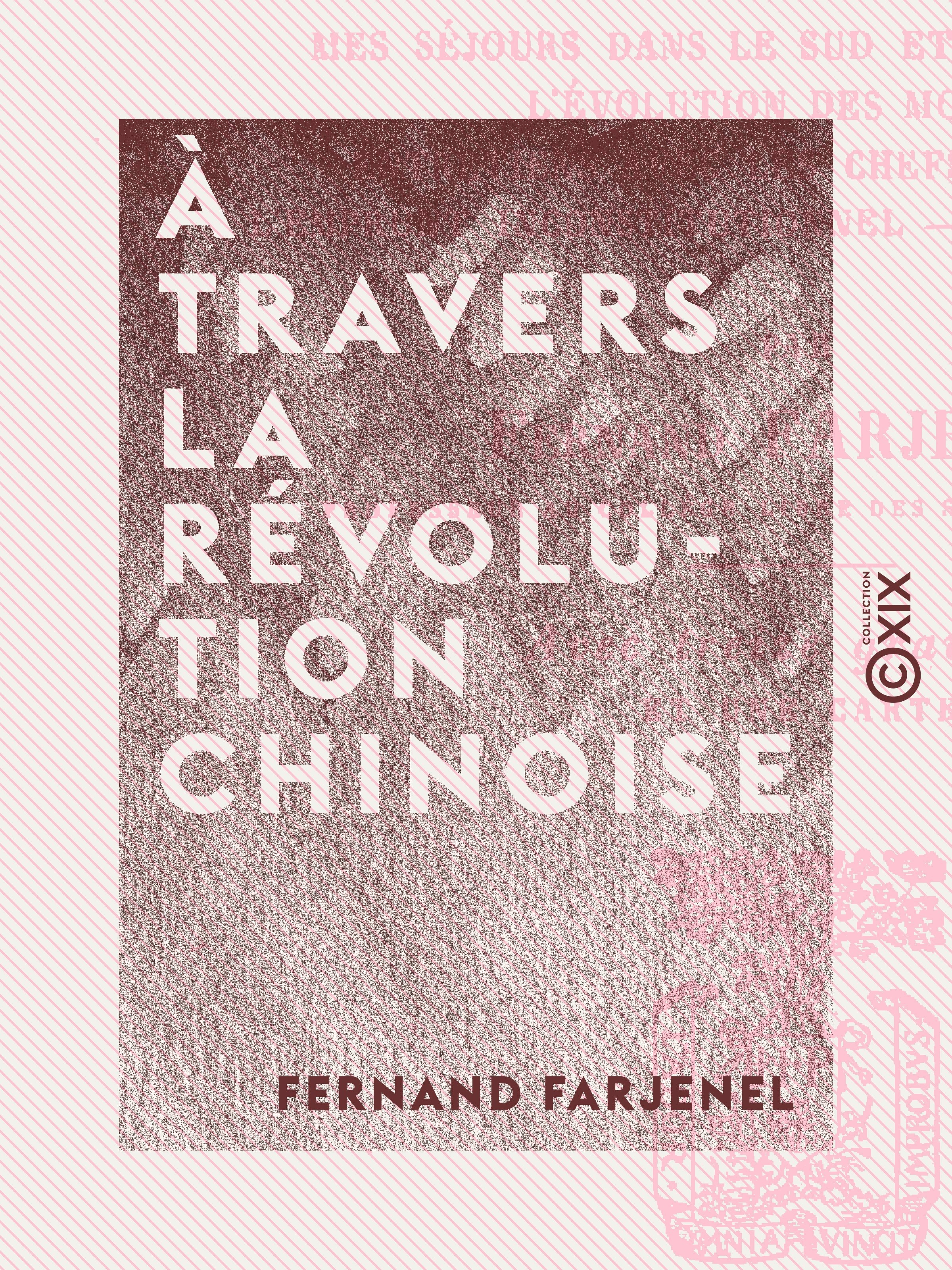 ebook cover of À travers la Révolution chinoise, by Fernand Farjenel