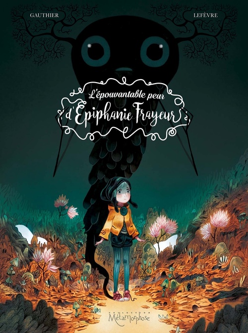 Couverture ebook de L'Épouvantable Peur d'Épiphanie Frayeur T01, de Séverine Gauthier