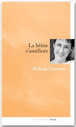 ebook cover of La bêtise s'améliore, by Belinda Cannone