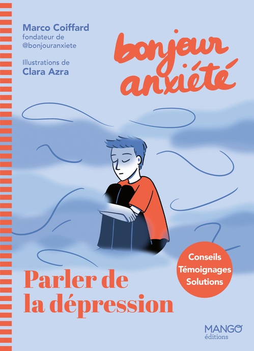 Couverture ebook de Bonjour Anxiété - Parler de la dépression, de Marco Coiffard de Bonjour anxiété