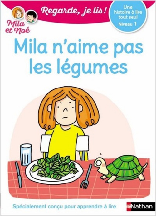 ebook cover of Une histoire à lire tout seul : Mila n'aime pas les légumes - Niveau 1, by Eric Battut, Nathalie Desforges, Olivia Cosneau