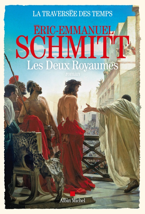 Couverture ebook de La Traversée des temps - tome 5 - Les Deux royaumes, de Eric-Emmanuel Schmitt