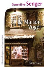 ebook cover of La Maison Vogel, by Geneviève Senger
