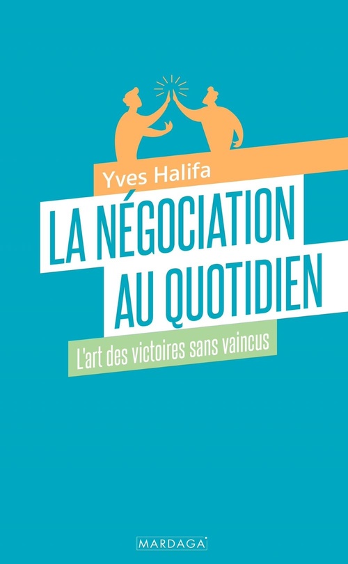 Couverture ebook de La négociation au quotidien, de Yves Halifa