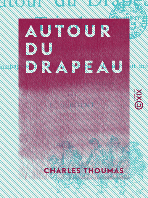 Couverture ebook de Autour du drapeau - 1789-1889, de Charles Thoumas