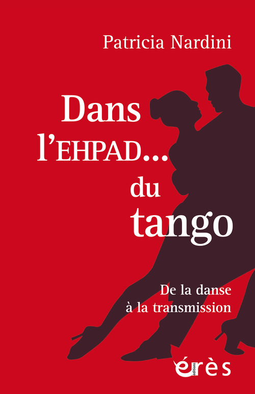 ebook cover of Dans l'EHPAD... du tango, by Patricia Nardini