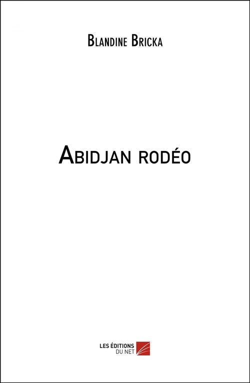 ebook cover of Abidjan rodéo, by Blandine Bricka