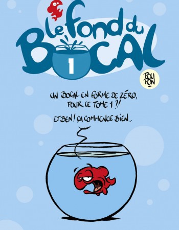 Couverture ebook de Le Fond du bocal - Tome 01, de Nicolas Poupon
