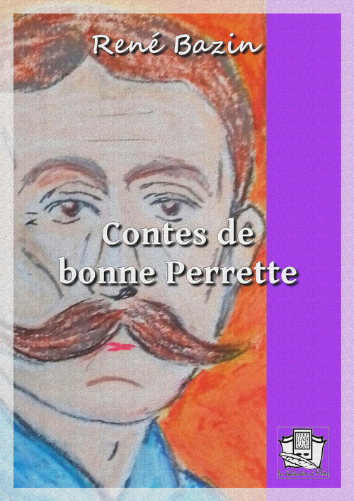 Couverture ebook de Contes de Bonne Perrette, de René Bazin