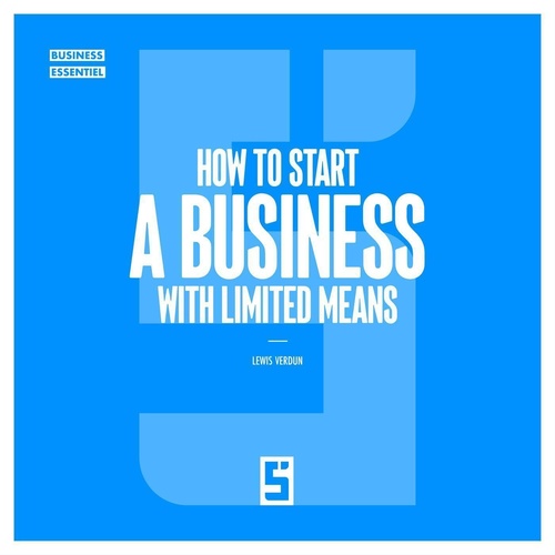 ebook cover of How to Start a Business with Limited Means ?, by Léwis Verdun