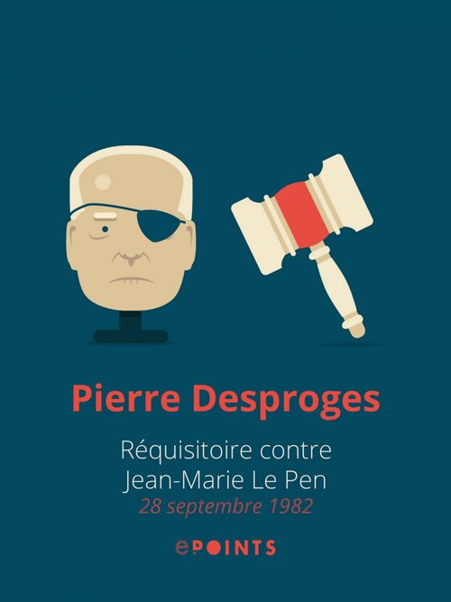 Couverture ebook de Requisitoire contre Jean-Marie Le Pen, de Pierre Desproges