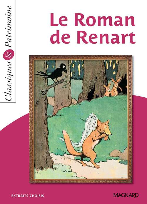 Couverture ebook de Le Roman de Renart - Classiques et Patrimoine, de Anonyme