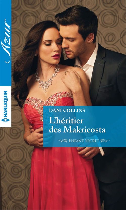 Couverture ebook de L'héritier des Makricosta, de Dani Collins