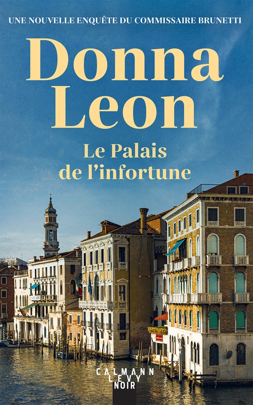 Couverture ebook de Le Palais de l'infortune, de Donna Leon