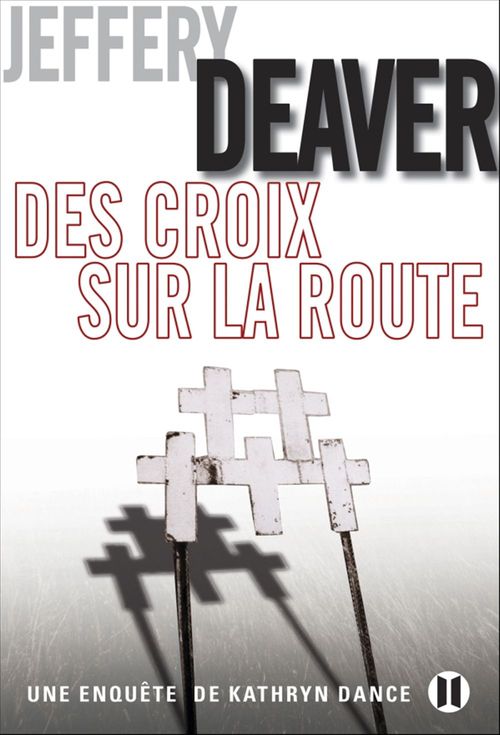 Couverture ebook de Des croix sur la route, de Jeffery Deaver