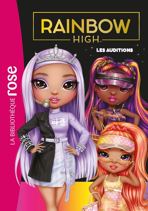 Couverture ebook de Rainbow High 19 - Les auditions, de MGA Entertainment