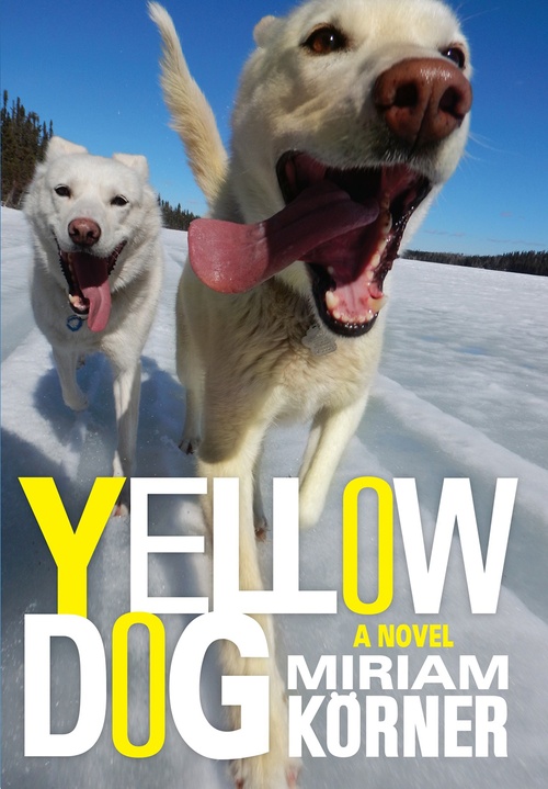 ebook cover of Yellow Dog, by Miriam Korner