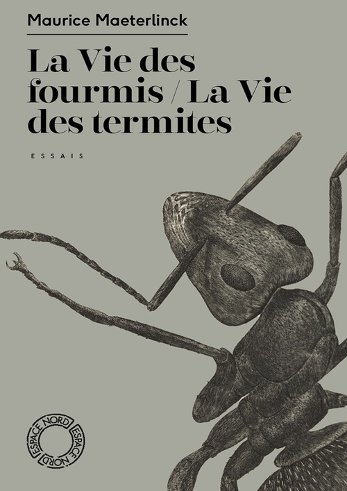 Couverture ebook de La Vie des termites / La Vie des fourmis, de Maurice MAETERLINCK