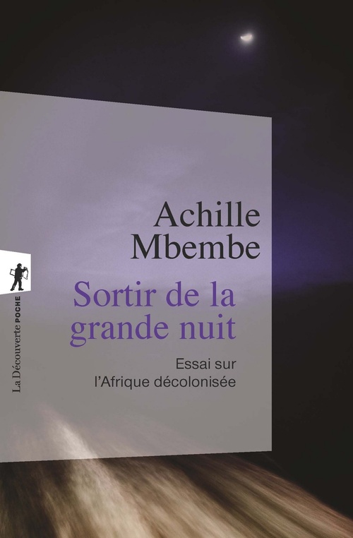 ebook cover of Sortir de la grande nuit, by Achille Mbembe