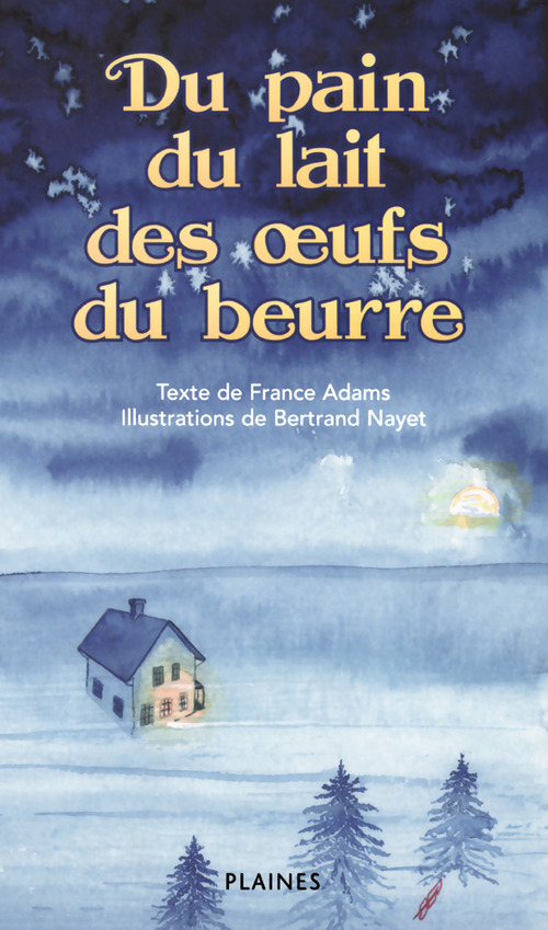 Couverture ebook de Du pain, du lait des oeufs et du beurre, de France Adams