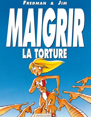 ebook cover of Maigrir, la torture - Maigrir, le supplice, by Fredman