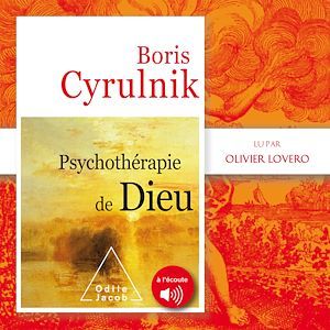Couverture audiobook de Psychothérapie de Dieu, de Boris Cyrulnik