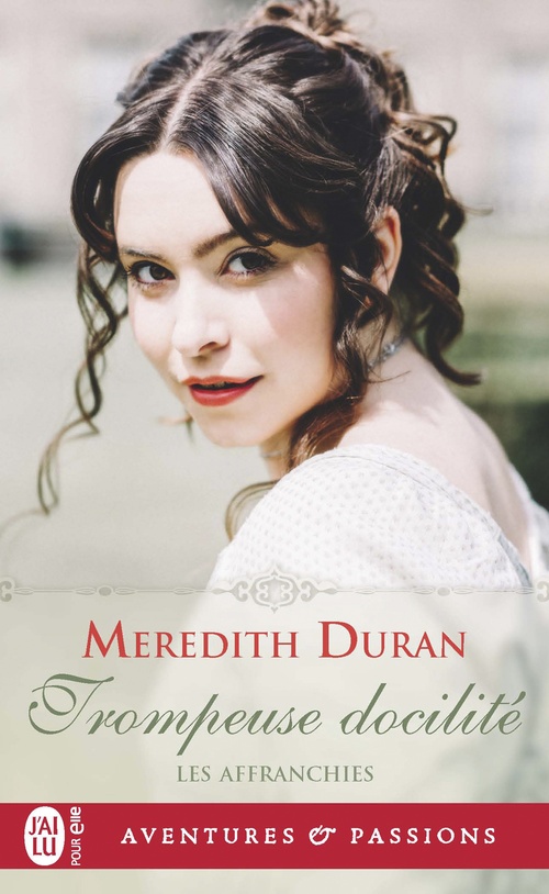 ebook cover of Les Affranchies (Tome 5) - Trompeuse docilité, by Meredith Duran