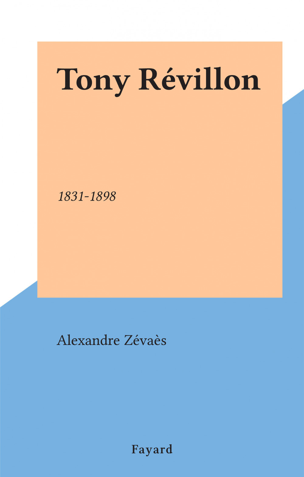 Couverture ebook de Tony Révillon, de Alexandre Zevaes