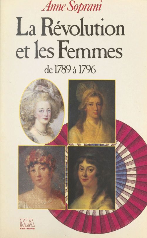 Couverture ebook de La Révolution et les femmes, de Anne Soprani