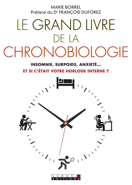 ebook cover of Le Grand Livre de la chronobiologie, by Marie Borrel