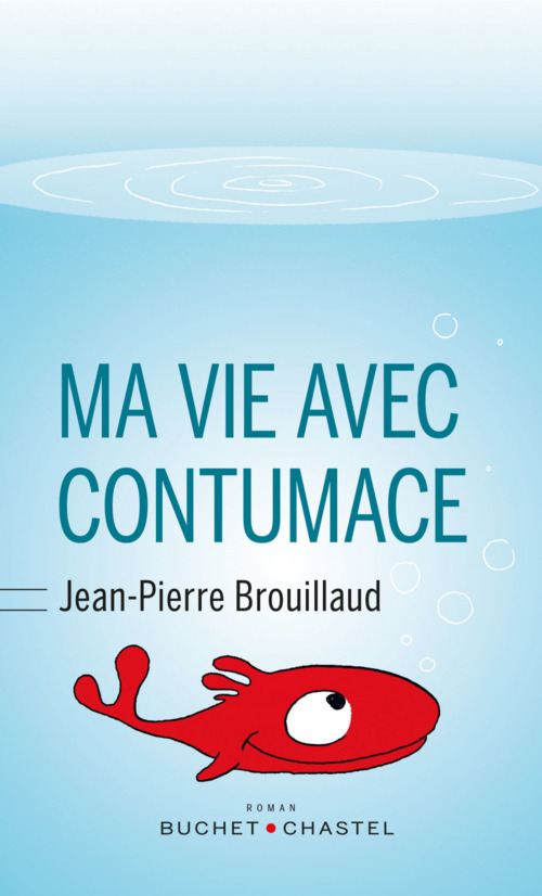 Couverture ebook de Ma vie avec Contumace, de Jean-Pierre Brouillaud