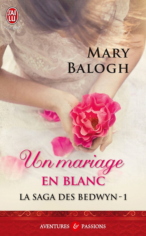 Couverture ebook de La saga des Bedwyn (Tome 1) - Un mariage en blanc, de Mary Balogh, Marie-Noelle Tranchart
