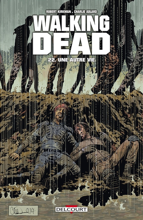 Couverture ebook de Walking Dead T22 - Une autre vie, de Robert Kirkman, Stefano Gaudiano, Charlie Adlard