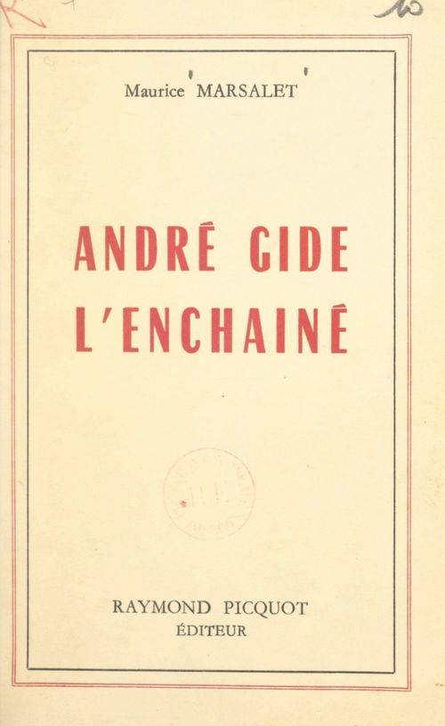 Couverture ebook de André Gide l'enchaîné, de Maurice Marsalet